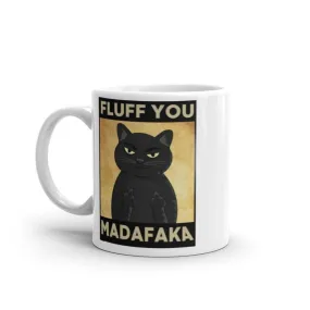 black cat coffee mug ,fluff you ,Madafakas Mug -black Cat coffee Mug  ,Grump Mug Cup For Him ,cat lover gifts