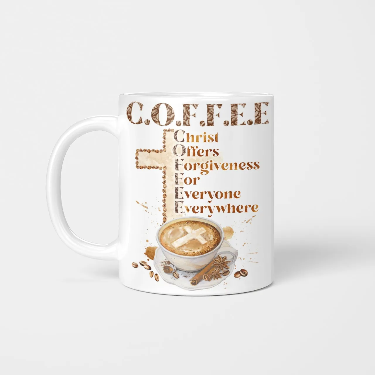 Coffee Christ Offers Forgiveness For Everyone Everywhere Mug, God Mug, Jesus Mug