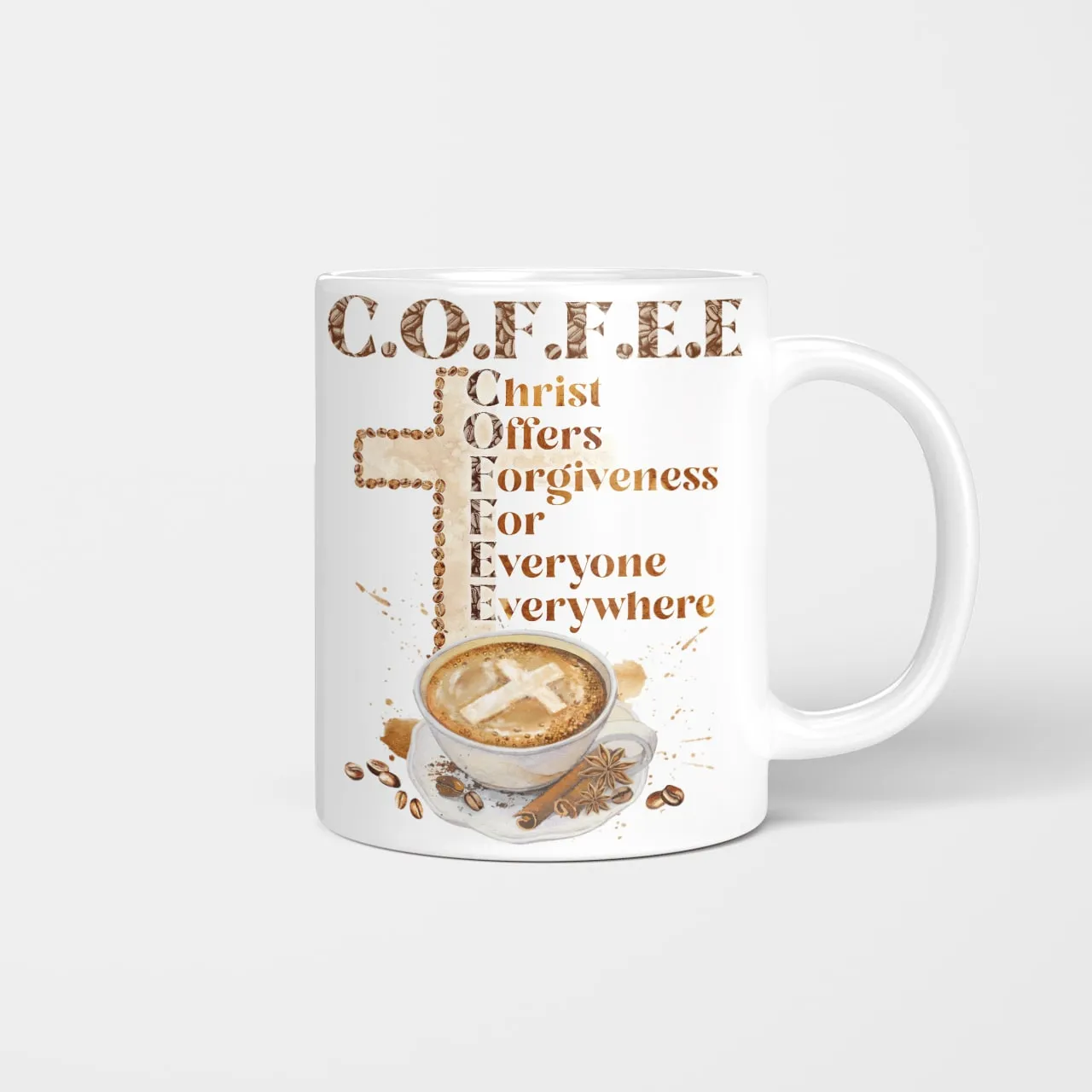 Coffee Christ Offers Forgiveness For Everyone Everywhere Mug, God Mug, Jesus Mug