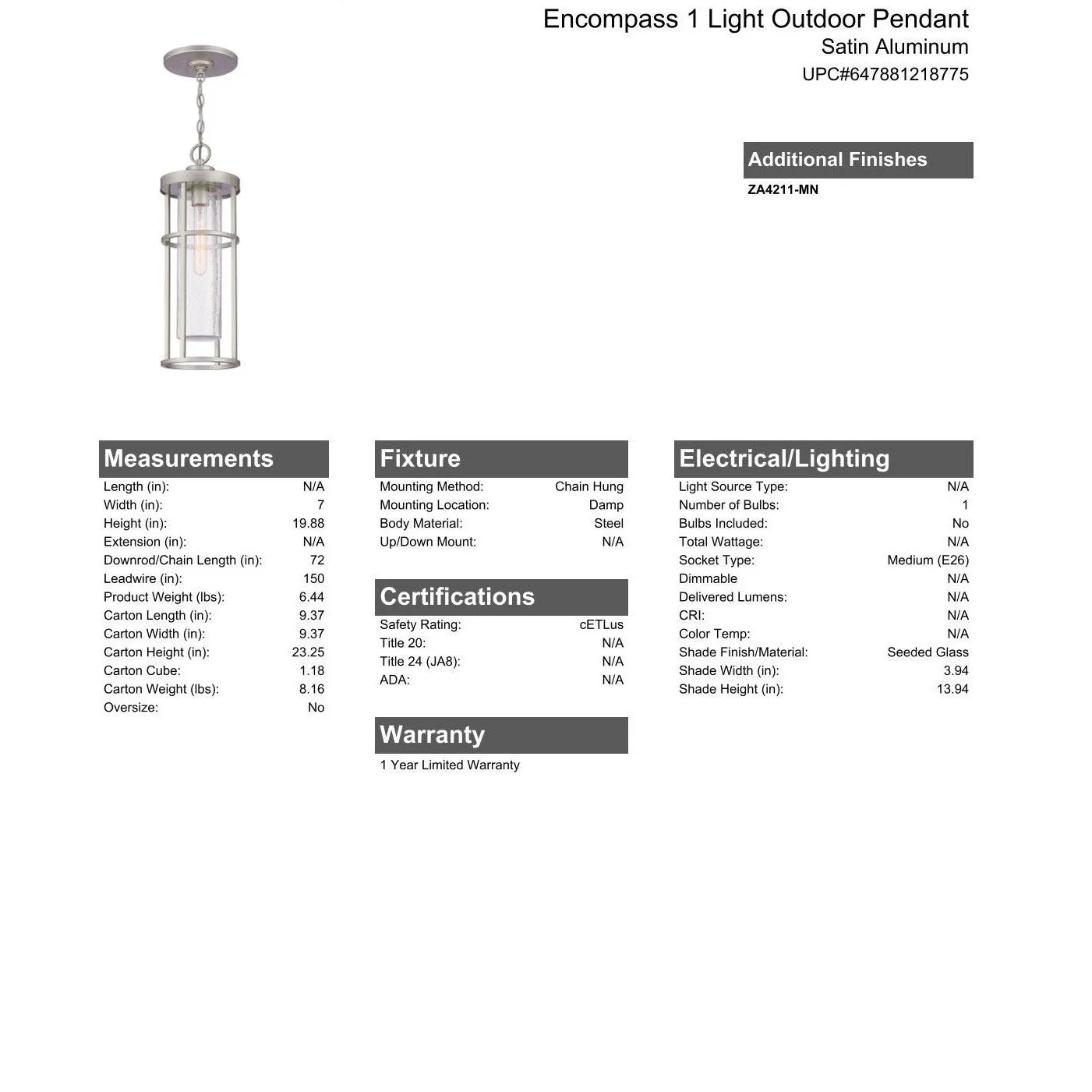 Encompass 1 Light Outdoor Pendant in Satin Aluminum