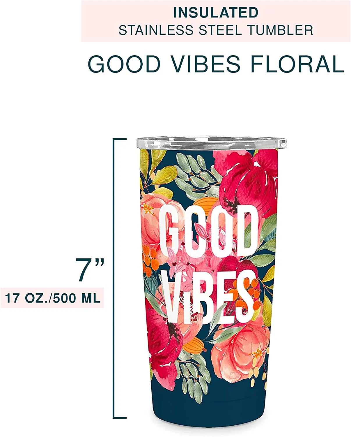 Good Vibes Floral - Insulated Stainless-Steel 17oz Travel Mug