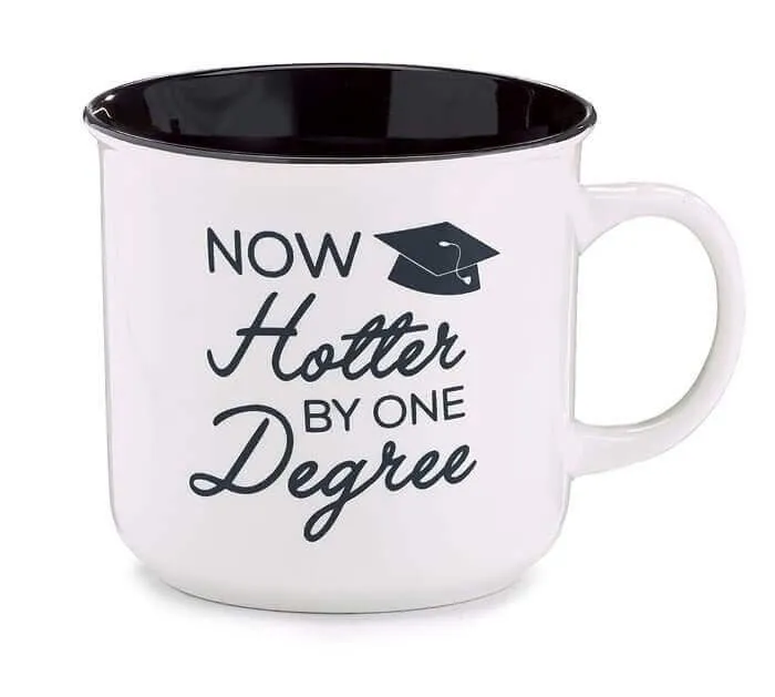 "Now Hotter By One Degree" Graduation Mug