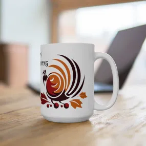 Thanksgiving Mug, Thanksgiving Coffee Mug, Turkey Mug, Turkey Logo Mug, Thanksgiving Gift Idea, November Mug, Happy Thanksgiving Mug